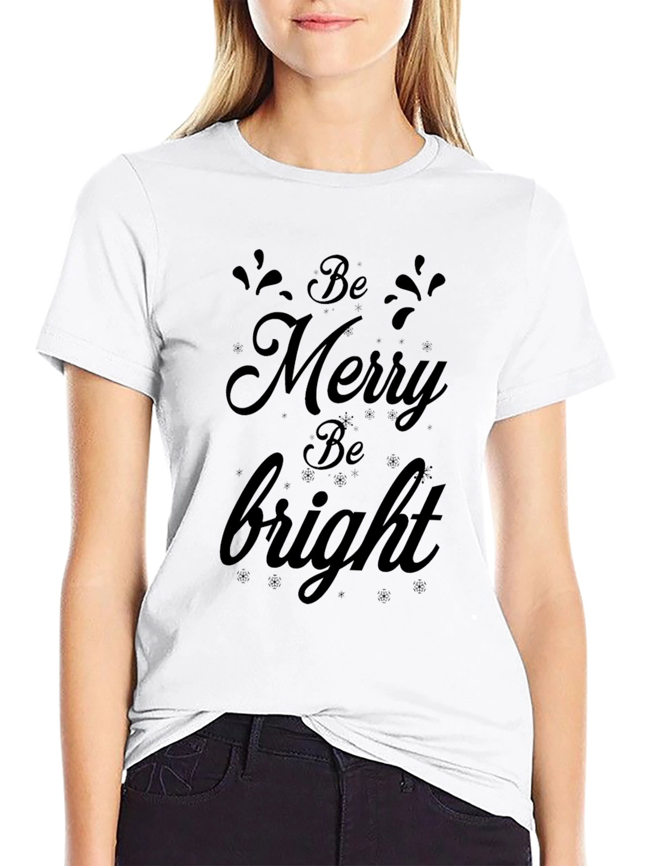 Be Merry Be Bright T-Shirt