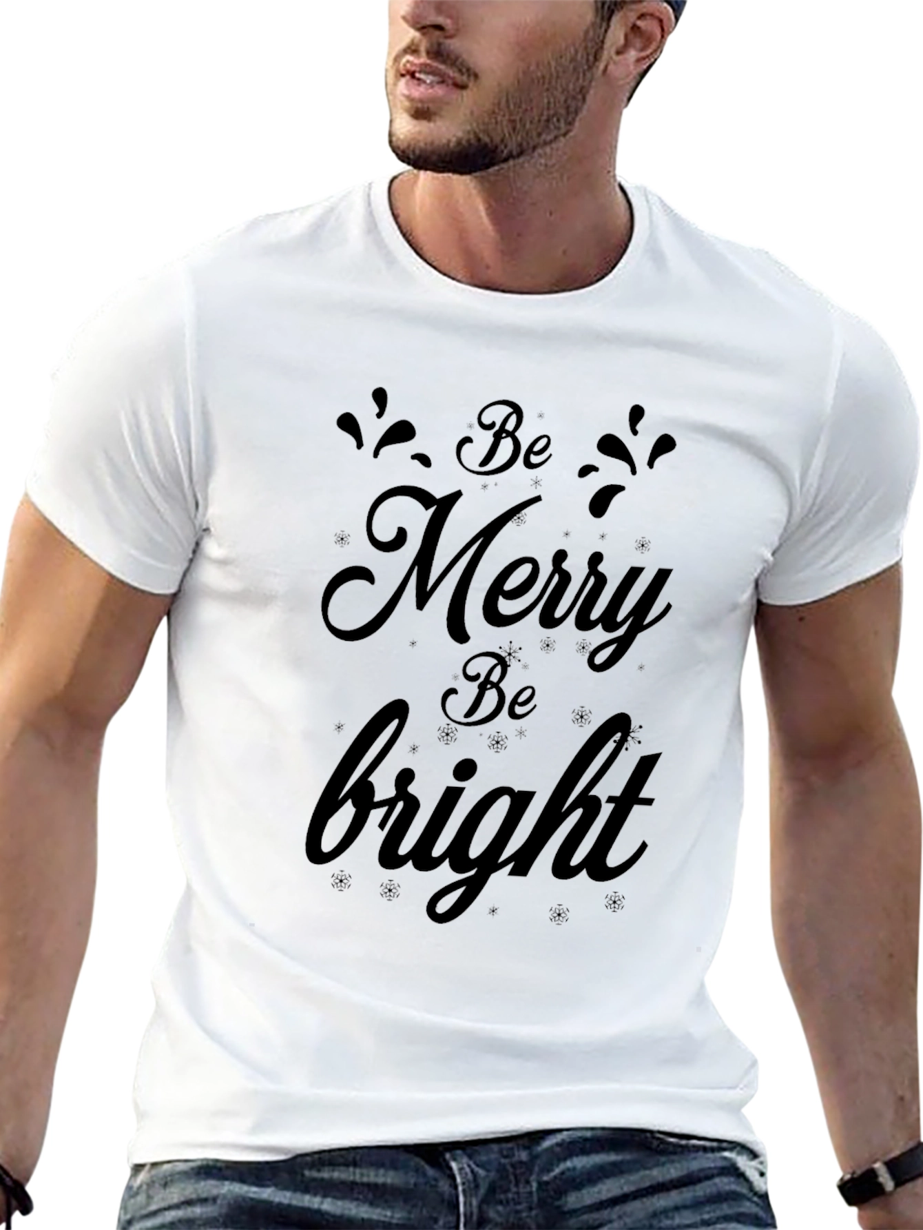 Be Merry Be Bright T-Shirt