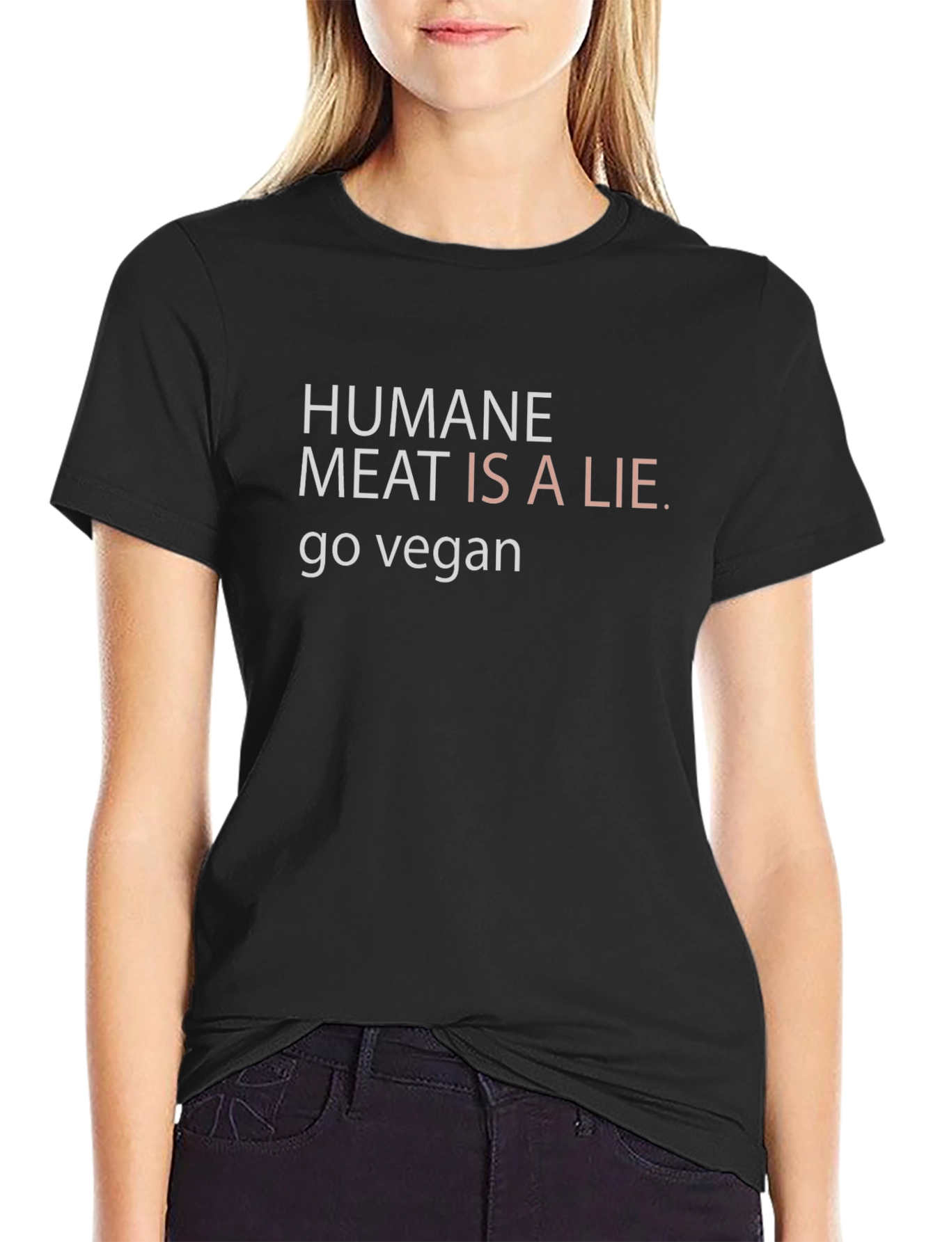Humane Meat is a Lie Vegan T-Shirt