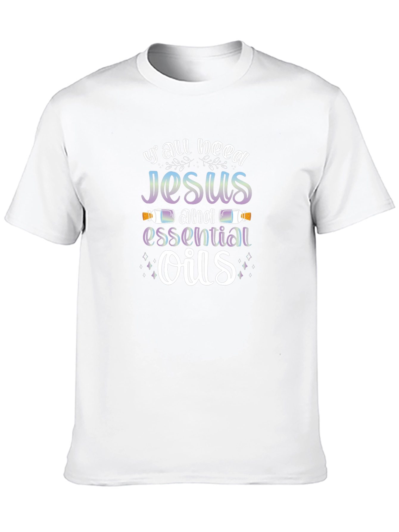 Yall Need Jesus and Essential Oils T-Shirt