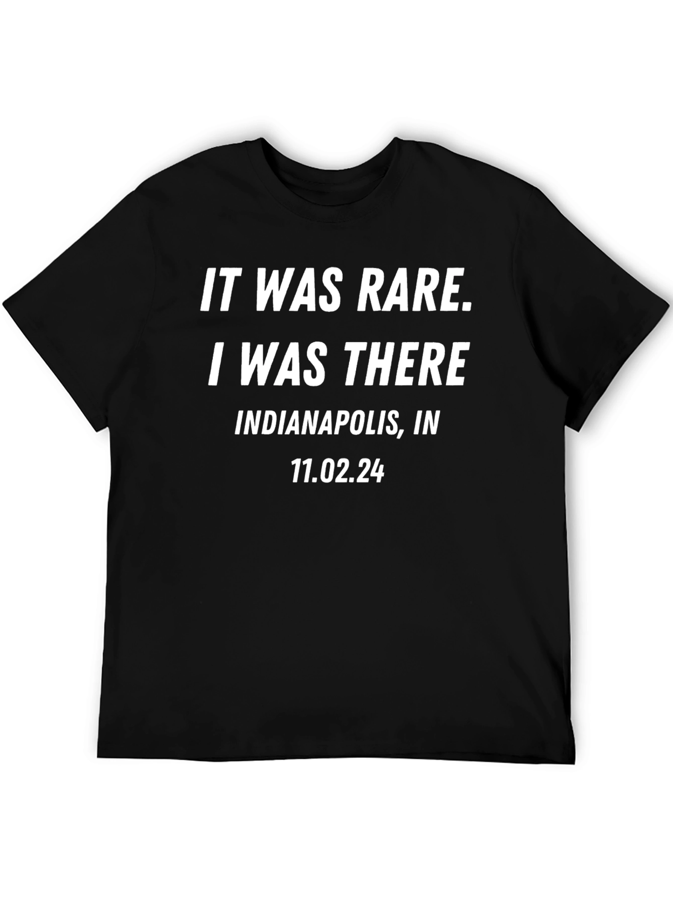 It Was Rare I Was There Indianapolis Black T-Shirt