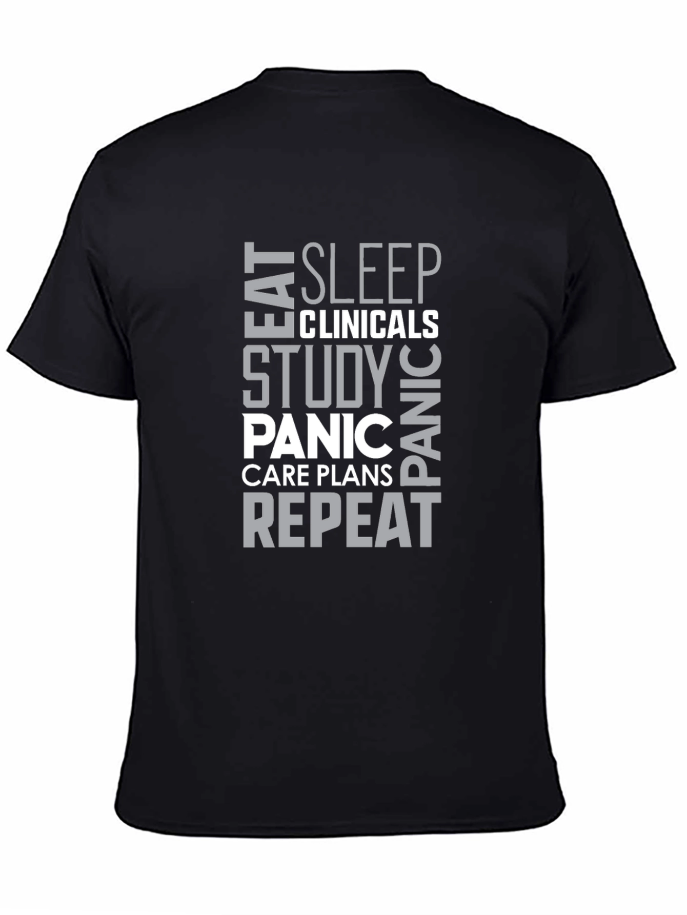 Eat Sleep Clinicals Funny Nursing T-Shirt
